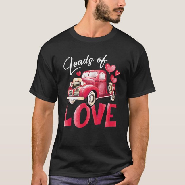 Loads Of Love Heart Red Truck Cute Valentine's Day T-Shirt (Vorderseite)