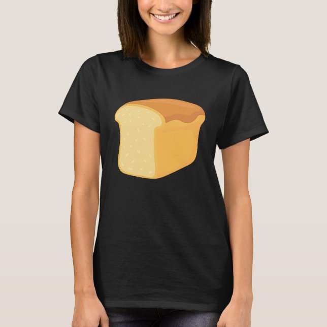 Loaf of Bread Bread T-Shirt (Vorderseite)