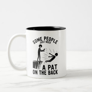 Lob auf den Rücken Lustiger Erwachsener Sarkastisc Zweifarbige Tasse