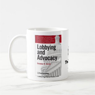Lobbyismus- und Befürwortungs-Tasse Kaffeetasse