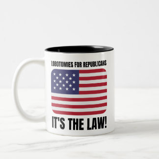 Lobotomie für Republikaner Zweifarbige Tasse