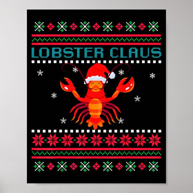 Lobster Claus Ugly Sweater For Lobster Lovers On C Poster (Vorne)