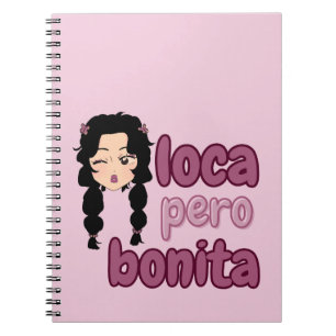 Loca Pero Bonita Notizblock