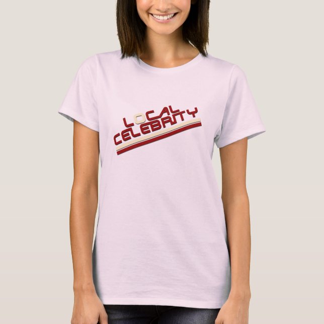 Localcelebrityred T-Shirt (Vorderseite)