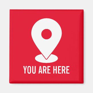 Location Button, Sie sind hier modernes Design Magnet