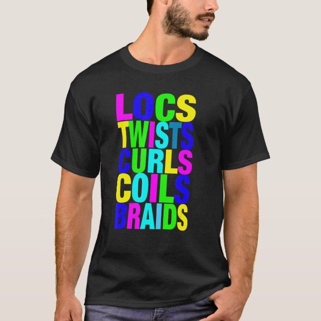 Locations Drehungen Curls Coils Braids Natural Hai T-Shirt (Vorderseite)