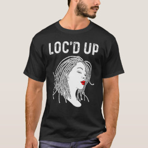 Locations for Women Liebe Dreadlocks Hair Dreads _ T-Shirt