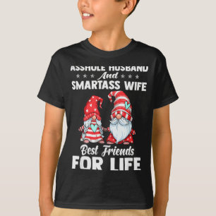 Loch-Ehemann und intelligente Ehefrau beste Freund T-Shirt