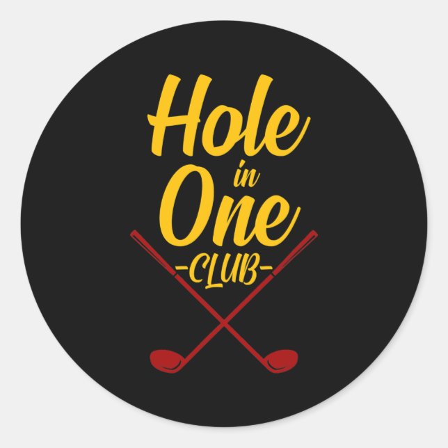 Loch in einem Club Funny Golfers Golf Runder Aufkleber (Vorderseite)