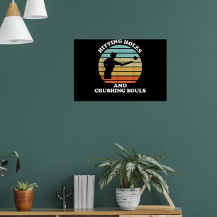 Löcher treffen und Seelen zerquetschen Lustiges Co Poster