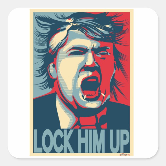 LOCK IHM UP Anti-Trump Hope Poster Quadratischer Aufkleber (Vorderseite)