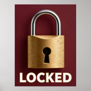 LOCKED Golden Padlock Luxusmode Poster