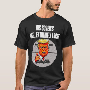 Lockere Schrauben Trump Humor Wortsalat Lügen igno T-Shirt