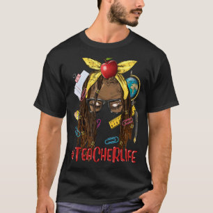 Locks-Lehrer-Leben Unordentlicher Dutt Afro Schwar T-Shirt
