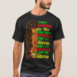 Locs Dreadlocked Black Afro Women I Am The Storm h T-Shirt<br><div class="desc">Locs Dreadlocked Black Afro Women I Am The Storm hipster . birthday,  funny,  1 st birthday,  bday,  birth,  birthday,  birthday cake,  birthday greeting,  birthday saying,  cool,  first birthday,  gift,  gift idea,  hammer,  happy birthday,  pinkkinkday ,  Slogan,  Typography,  16th birthday,  1970,  2 Year old,  21st,  2nd,  2nd Birthday,  2nd Birthday</div>