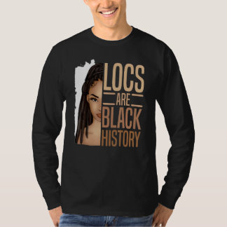 Locs sind Black History American Black Hist T-Shirt