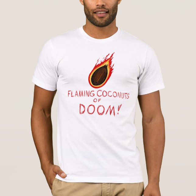 Lodernde Kokosnüsse T-Shirt (Vorderseite)
