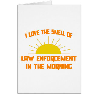 L'odeur de l'application de la loi le matin