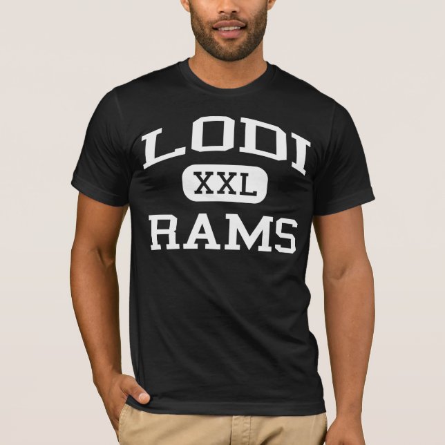 Lodi - RAMs - Lodi Highschool - Lodi New-Jersey T-Shirt (Vorderseite)