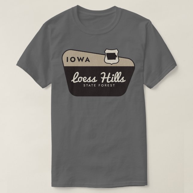 Loess Hills Staat Forest Iowa Begrüßungszeichen T-Shirt (Design vorne)