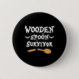 Löffelüberlebende Holzlöffel Funny Halloween Kostü Button
