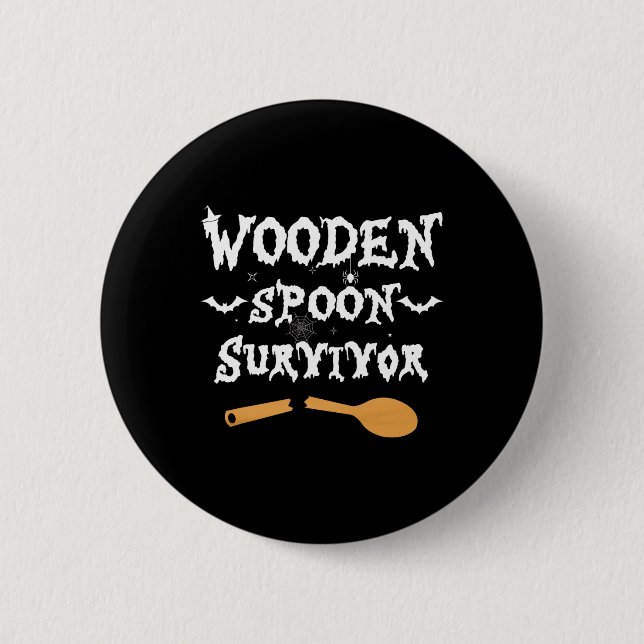 Löffelüberlebende Holzlöffel Funny Halloween Kostü Button (Vorderseite)