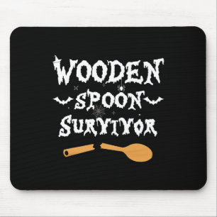 Löffelüberlebende Holzlöffel Funny Halloween Kostü Mousepad