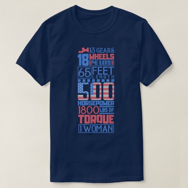Log Truck Driver - 18 Wheels 1 Frau - Schleppwagen T-Shirt (Design vorne)