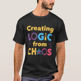 Logik aus Chaos schaffen – Programmierer-Code-Zita T-Shirt