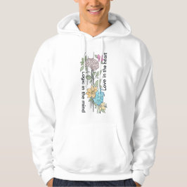 Logik im Verstand, Liebe im Herzen Hoodie