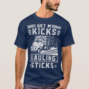 Login-LKW-Fahrer bekommen meine Kicks Hauling Stic T-Shirt