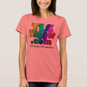 Logo TLC Tugger - SEIN Körper SEINE Entscheidung T-Shirt