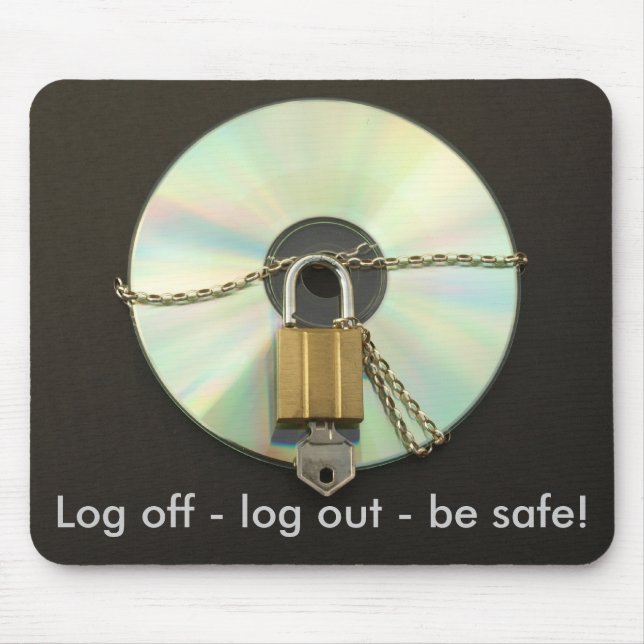 Logoff - Logout - seien Sie sicher! Mäusematte Mousepad (Vorne)