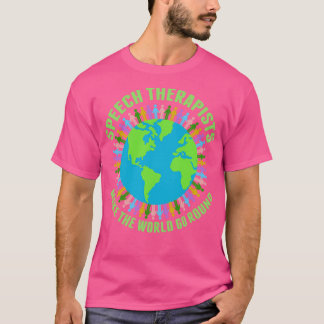 Logopäden bringen die Welt zum Laufen T-Shirt