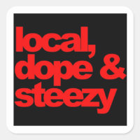 lokal, dope & stezy