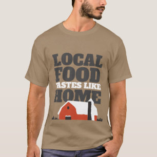 Lokal schmeckt Essen wie Zuhause Barn-Shirt T-Shirt