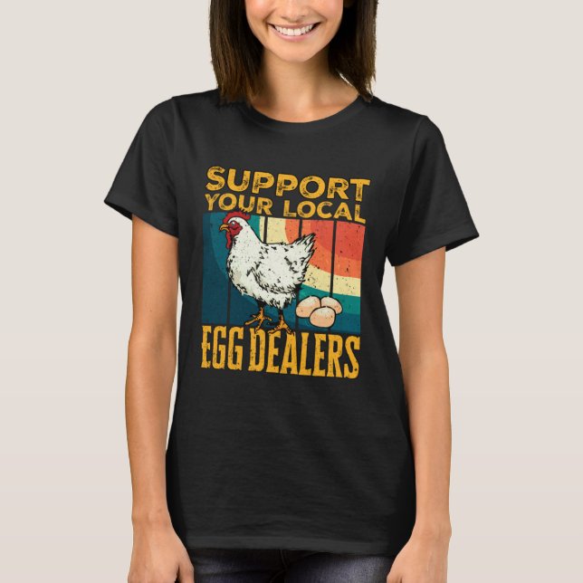 Lokale Eierhändler Huhn Lustig Lokale Eierhändler  T-Shirt (Vorderseite)