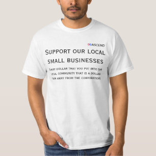 lokale Kleinbetriebe der Unterstützungs99ascend T-Shirt