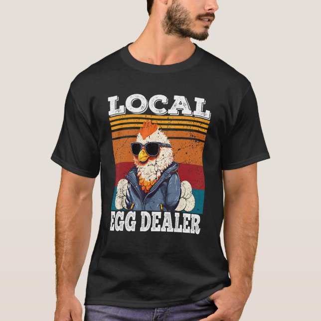 Lokaler Eierhändler Lustiger Eierhändler Hühner Ei T-Shirt (Vorderseite)