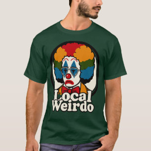 Lokales Weirdo 2 T-Shirt