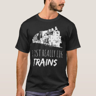 Lokomotive mit Enthusiasmus - ich mag Tra T-Shirt