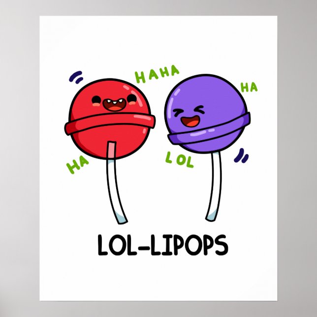 LOL-Ipops Niedlich Lachend Lollipop Puns Poster (Vorne)