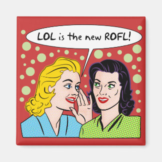 LOL ist die neue ROFL Magnet