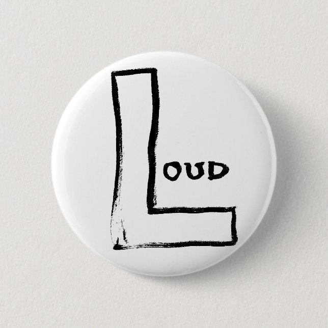 LOL Loud Button (Vorderseite)