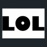 LOL POSTER<br><div class="desc">Das Design,  bei dem Typografie als Motiv verwendet wurde</div>