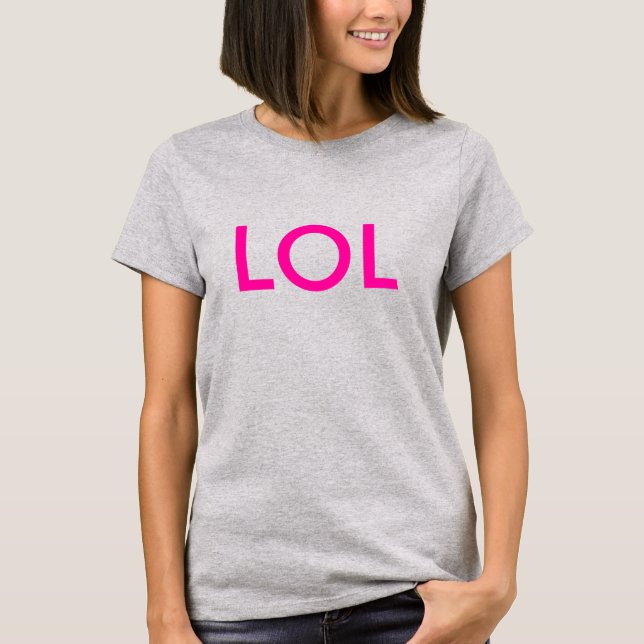 LOL T-Shirt (Vorderseite)