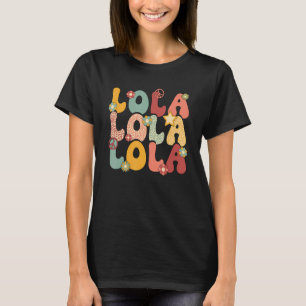 Lola Grandma Groovy Lola Grandmutter T-Shirt