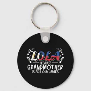 Lola - Zitat der philippinischen Großmutter ältere Schlüsselanhänger