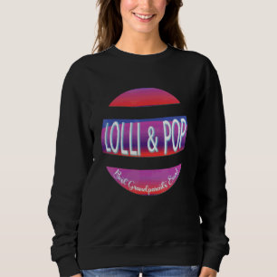 Lolli & Pop Die besten Großeltern überhaupt Paare  Sweatshirt