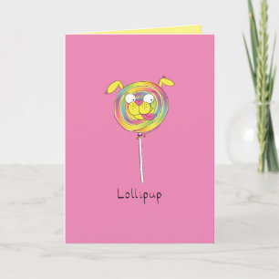 Lollipup - Lollipop-Welpen-Grußkarte Karte